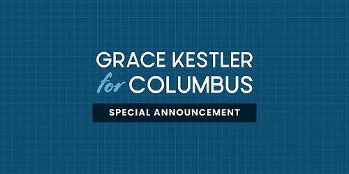 Grace Kestler for Columbus special announcement