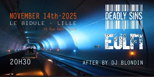 DEADLY SINS + EULFI + After DJ Blondin