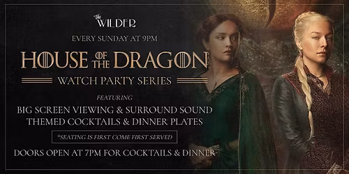 House Of The Dragon Watch Party Series