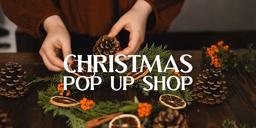 Christmas Pop Up Shop