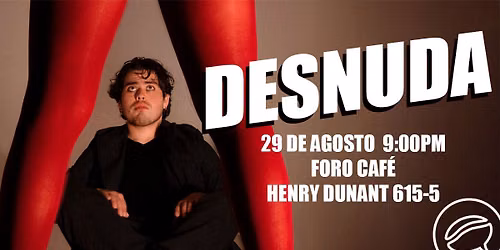 Desnuda - Teatro en Foro Caf\u00e9