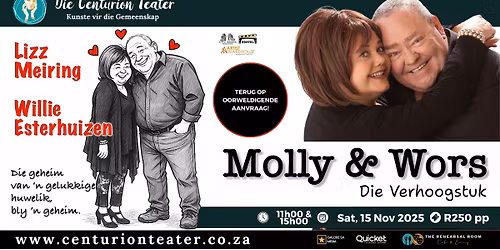Molly en Wors - Die Verhoogstuk (Willie Esterhuizen en Lizz Meiring @ Die Centurion Teater)