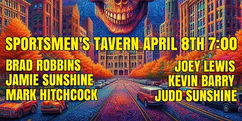 JAMIE SUNSHINE BRAD ROBBINS MARK HITCHCOCK JOEY LEWIS KEVIN BARRY AND JUDD SUNSHINE PLAY DEAD