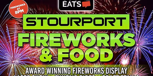 Fireworks & Food Stourport 2025