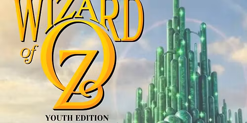 McMillan Presents... The Wizard of Oz: Youth Edition