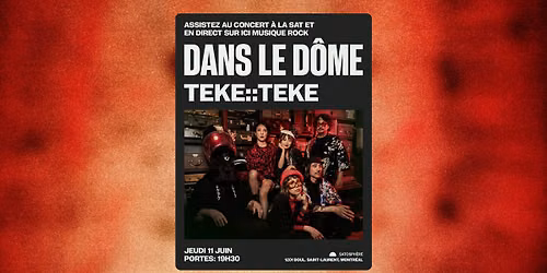 ICI Musique x SAT \u2014 Dans le d\u00f4me \u2022 TEKE::TEKE
