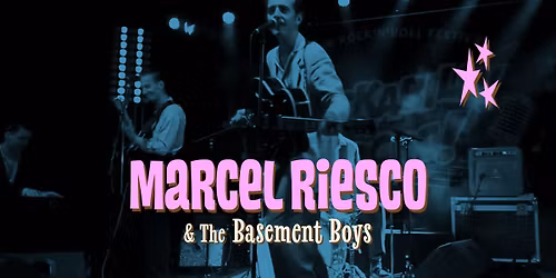 Blast Off! Marcel Riesco & The Basement Boys