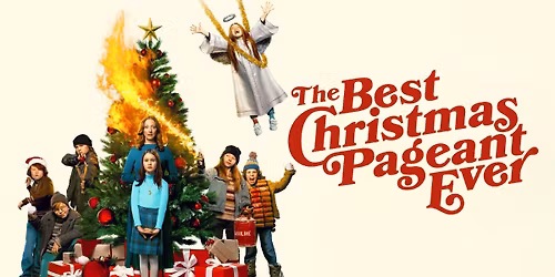 Free Family Movie Night - The Best Christmas Pageant Ever