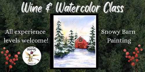 Winter Wine & Watercolor