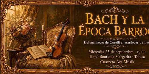 Bach y la \u00c9poca Barroca \u2014 Cuarteto Ars Musik