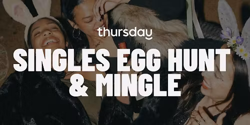 Thursday | Singles Egg Hunt &amp; Mingle | Barracuda Rooftop Lounge | Balluta Bay | Age range:  +27