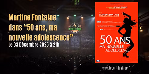 Martine Fontaine dans \u201c50 ans, ma nouvelle adolescence\u201d