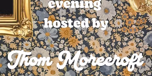 Folk and Americana Night Hosted By Thom Morecroft