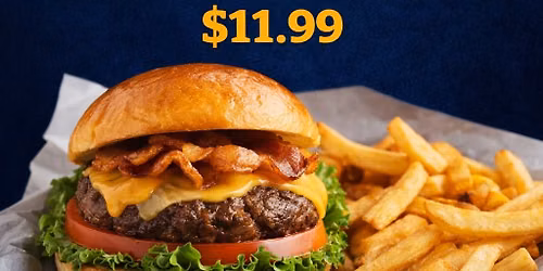 Prime burger and fries  Monday $11.99