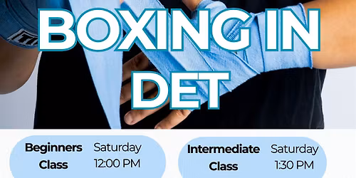 Saturday Boxing Classes - Boxing In Det