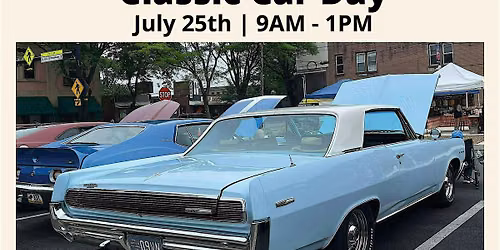 Classic Car Day  - At the Lansdowne Farmers Market