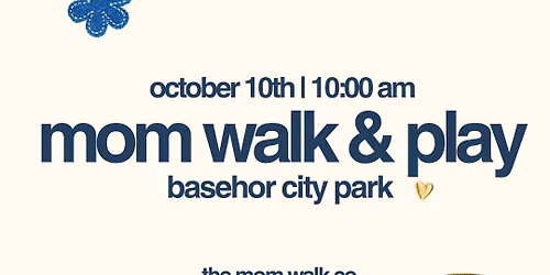Mom Walk & Play