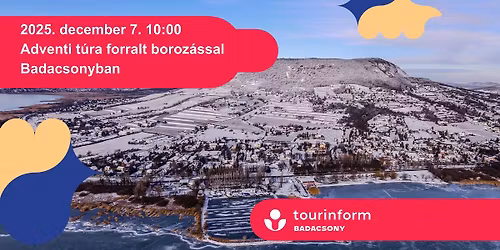 Adventi t\u00fara forraltboroz\u00e1ssal Badacsonyban