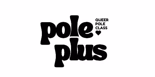 Pole Plus: Queer Pole Classes