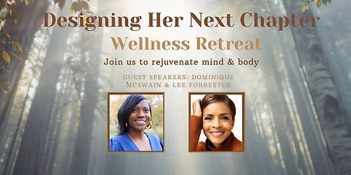 Designing Her Next Chapter: Wellness, Worth and the Art of Repositioning