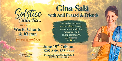Solstice Celebration: World Chants & Kirtan Gina Sal\u0101 & Friends