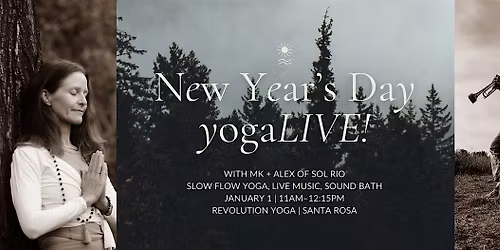 New Year's Day Yoga with Live Music and Sound Journey