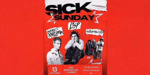 SICK SUNDAY feat. Call Me Karizma, Lisp, and The Audacity