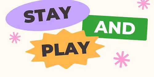 Stay And Play