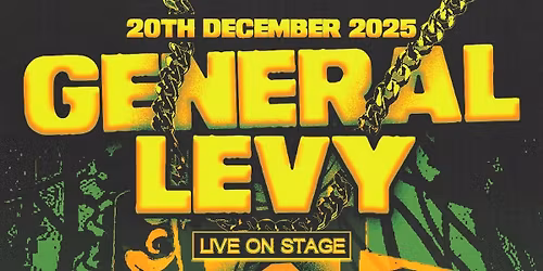 General Levy - LIVE ON STAGE