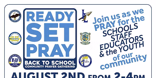 2nd Annual "Ready, Set, Pray" Back to Schoo