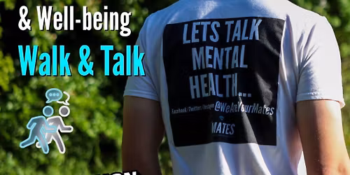 CALM Walking Club-MATES Mental Health and Wellbeing Walk & Talk