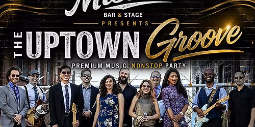 The Ultimate Uptown Groove Party Band at Misters!