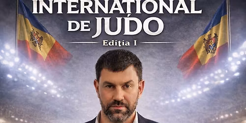 TURNEUL INTERNA\u021aIONAL DE JUDO \u2013 \u00ceN MEMORIA ANTRENORULUI RADU MALCIC