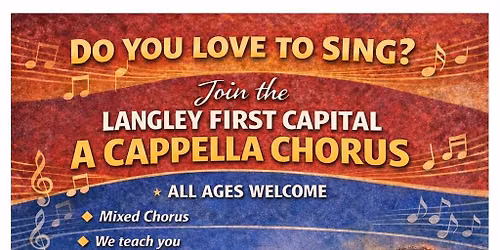 Open Invitation to First Capital Chorus Rehearsals!