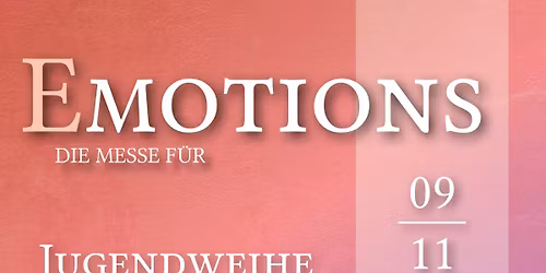 \u201eEMOTIONS\u201c Messe f\u00fcr Hochzeit und Jugendweihe