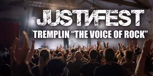 Tremplin JUST'N'FEST : The voice of rock