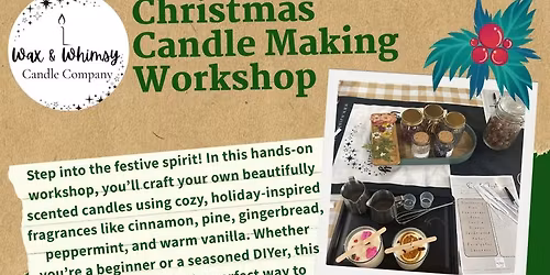 Christmas Candle Workshop (House of Leyla, Gravesend)