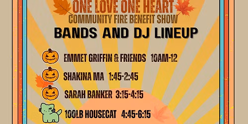 One Love One Heart Community Fire Benefit Show