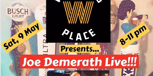 Joe Demerath is BACK @ Walker\u2019s Place!! 