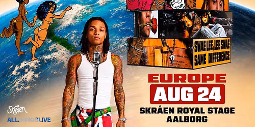 Swae Lee (US) - Same Difference Tour Europe \/\/ Skr\u00e5en, Royal Stage - NY DATO