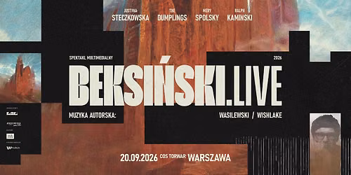 BEKSI\u0143SKI LIVE 2026 - 20.09 - COS Torwar