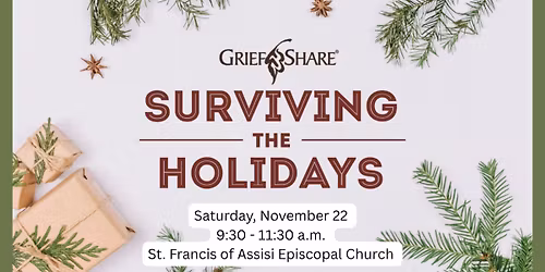 Grief Share - Surviving the Holidays