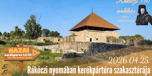 R\u00e1k\u00f3czi nyom\u00e1ban ker\u00e9kp\u00e1rt\u00fara szakaszt\u00far\u00e1ja - dupla t\u00fara - R\u00e1k\u00f3czi 350 - 2026. \u00e1prilis 25., szombat