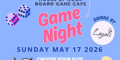 House of Noor Board Game Cafe Pop-Up Game Night !