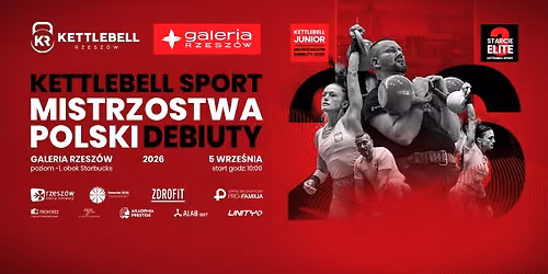 Mistrzostwa Polski Kettlebell Sport DEBIUTY 2026 <>3-cie STARCIE ELITE <> KETTLEBELL JUNIOR 2026