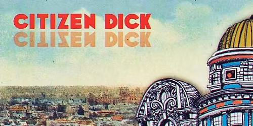 CITIZEN DICK