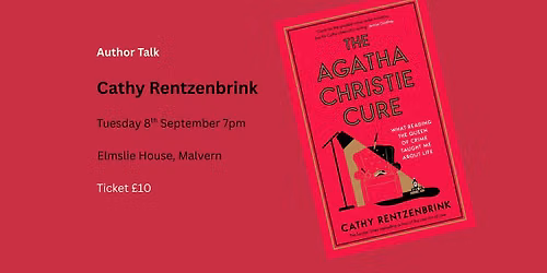 Cathy Rentzenbrink - The Agatha Christie Cure - in conversation with Daisy Buchanan