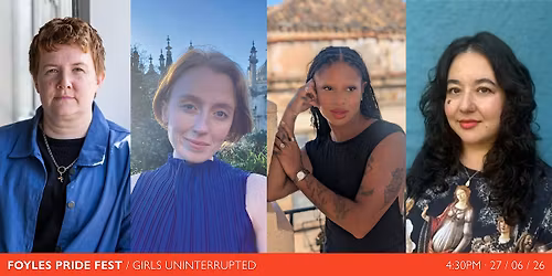 FOYLES PRIDE FEST: Girls Uninterrupted