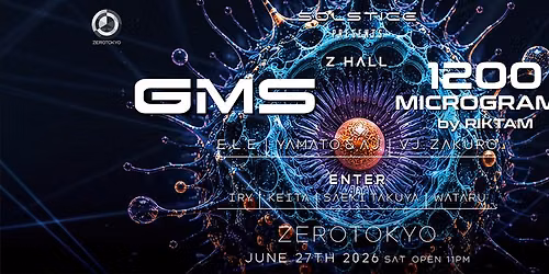 SOLSTICE MUSIC PRESENTS : GMS & 1200 MICROGRAMS