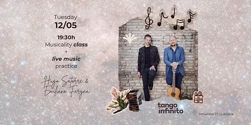 Musicality class + live music practice with Hugo Satorre & Emiliano Faryna at Tango Infinito!